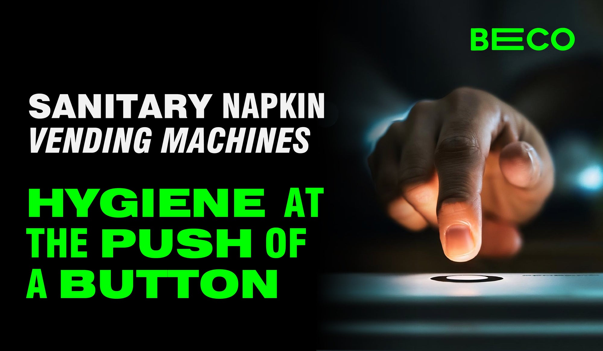 Creating Inclusive & Sustainable Restrooms: Sanitary Napkin Vending Machines in Public Spaces